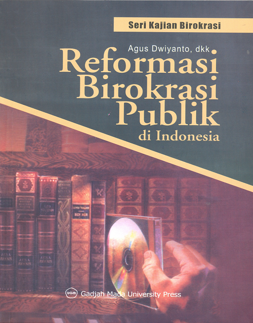 Reformasi Birokrasi dan Administrasi (IV.F)
